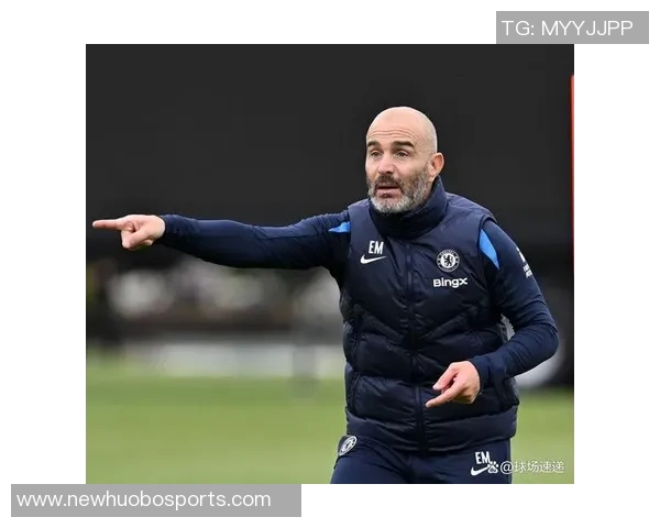 切尔西高层全力支持马雷斯卡轮换策略期待长期收益